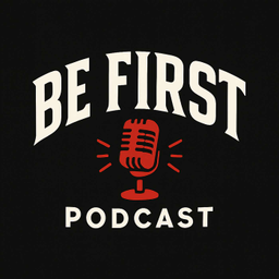 Podcast thumbnail for BE FIRST
