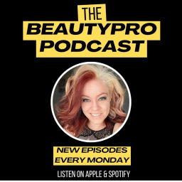 Podcast thumbnail for The BeautyPro Podcast
