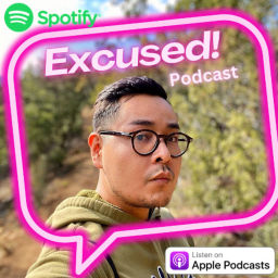 Podcast thumbnail for Excused! Podcast