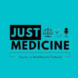 Podcast thumbnail for Just Medicine