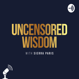 Podcast thumbnail for Uncensored Wisdom