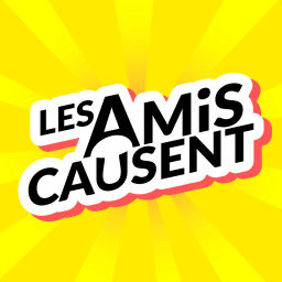 Podcast thumbnail for Les Amis Causent
