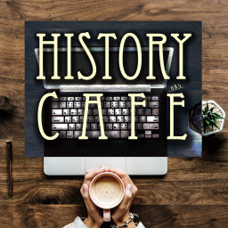 Podcast thumbnail for History Cafe