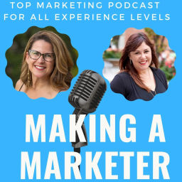 Podcast thumbnail for Making a Marketer