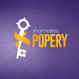 Podcast thumbnail for Shameless Popery