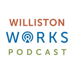 Podcast thumbnail for Williston Works
