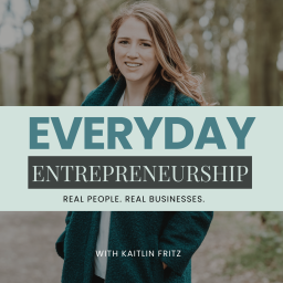 Podcast thumbnail for Everyday Entrepreneurship