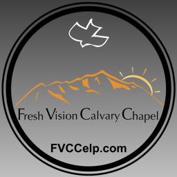 Podcast thumbnail for Fresh Vision Calvary Chapel
