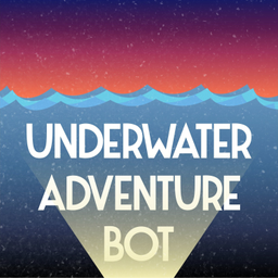 Podcast thumbnail for Underwater Adventure Bot