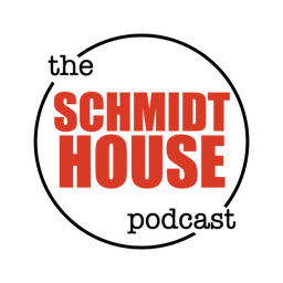 Podcast thumbnail for Schmidt House Podcast