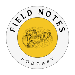 Podcast thumbnail for Field Notes