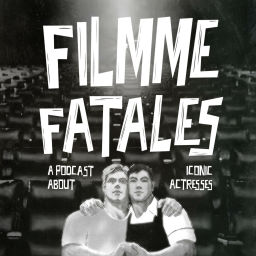 Podcast thumbnail for Filmme Fatales