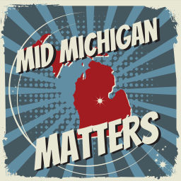 Podcast thumbnail for Mid Michigan Matters