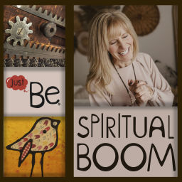 Podcast thumbnail for Just Be® ~ Spiritual BOOM