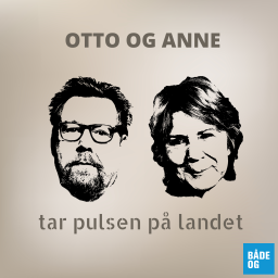 Podcast thumbnail for Otto og Anne tar pulsen på landet