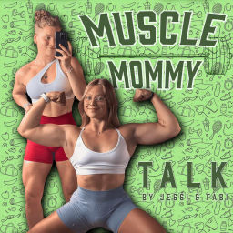 Podcast thumbnail for Muscle Mommy Talk