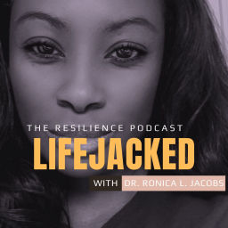 Podcast thumbnail for Lifejacked: The Resilience Podcast
