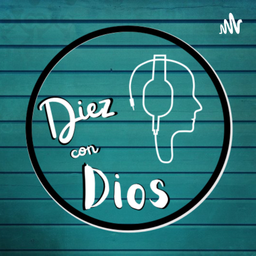 Podcast thumbnail for Diez con Dios