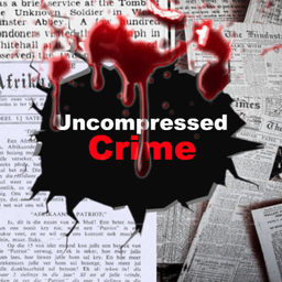 Podcast thumbnail for Uncompressed Crime