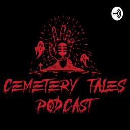 Podcast thumbnail for Cemetery Tales Podcast
