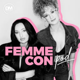 Podcast thumbnail for FemmeCon Pod