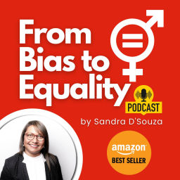 Podcast thumbnail for From Bias to Equality
