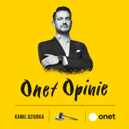 Podcast thumbnail for Onet Opinie - Dziubka