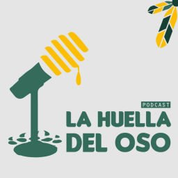 Podcast thumbnail for La Huella del Oso