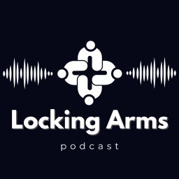 Podcast thumbnail for Locking Arms