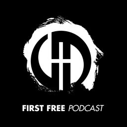 Podcast thumbnail for First Free Podcast