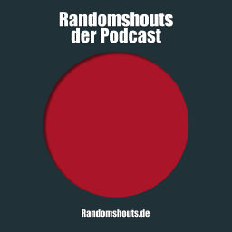 Podcast thumbnail for Randomshouts der Podcast