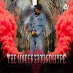 Podcast thumbnail for Underground Hype