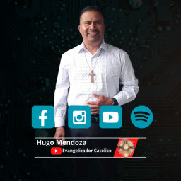 Podcast thumbnail for Hugo Mendoza Evangelizador Católico