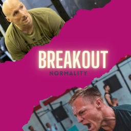 Podcast thumbnail for BreakOut Normality!
