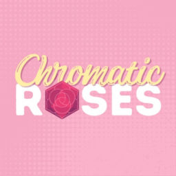 Podcast thumbnail for Chromatic Roses