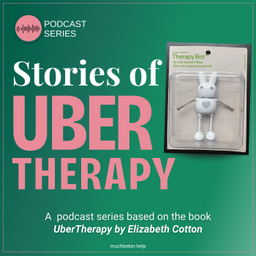 Podcast thumbnail for UberTherapy: The New Business of Mental Health