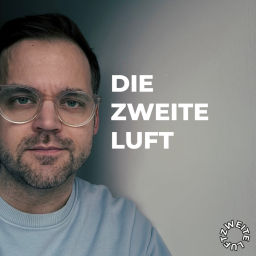 Podcast thumbnail for Die zweite Luft