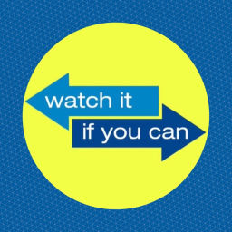 Podcast thumbnail for Watch It If You Can