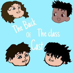 Podcast thumbnail for The Back of the Class Cast