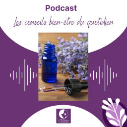 Podcast thumbnail for Les conseils Bien-Être du quotidien