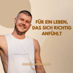 Podcast thumbnail for Für ein Leben, das sich richtig anfühlt