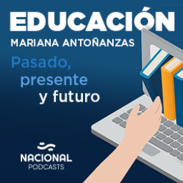 Podcast thumbnail for Educación: Pasado, presente y futuro