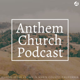 Podcast thumbnail for Anthem Church