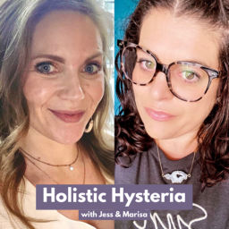 Podcast thumbnail for Holistic Hysteria