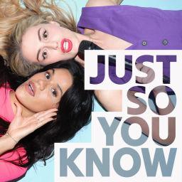 Podcast thumbnail for Just So You Know