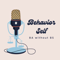 Podcast thumbnail for BehaviorSelf: BA without the BS