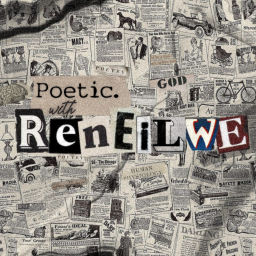 Podcast thumbnail for Poetic With Reneilwe