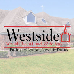 Podcast thumbnail for Westside Baptist Church Katy, TX
