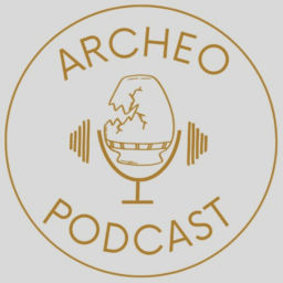 Podcast thumbnail for ArcheoPodcast