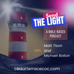 Podcast thumbnail for Send the Light!